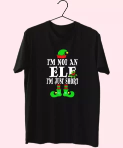 IM Not An Elf IM Just Short T Shirt Xmas Design 1