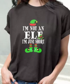 IM Not An Elf IM Just Short T Shirt Xmas Design 2