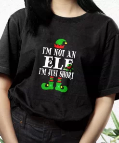 IM Not An Elf IM Just Short T Shirt Xmas Design 3