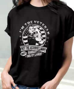 I'M The Veteran Not The Veteran'S Wife Vetrerans Day T Shirt 1 IM The Veteran Not The VeteranS Wife Vetrerans Day T Shirt 2
