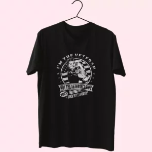 IM The Veteran Not The VeteranS Wife Vetrerans Day T Shirt 4