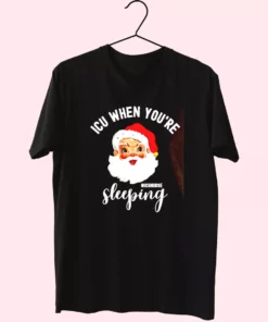Icu Nurse When YouRe Sleeping In Christmas T Shirt Xmas Design 1