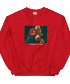 If This Is Love I Do not Want It Unisex Sweatshirt 1