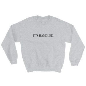 Its Handled Sweatshirt 1