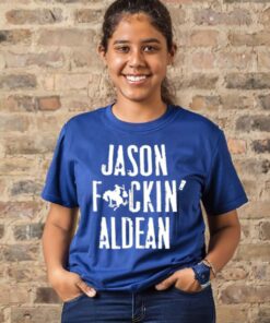 Jason Fucking Aldean tee shirt 1