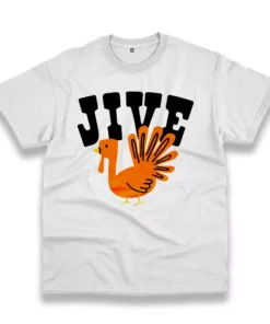 Jive Turkey Happy Thanksgiving Thanksgiving Vintage T Shirt 1