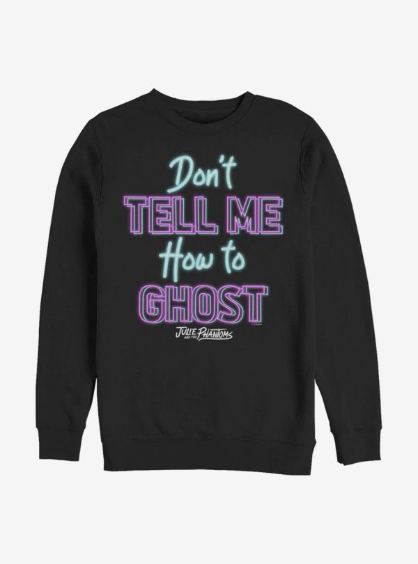 Julie And The Phantoms Don’t Tell Me Crew Sweatshirt