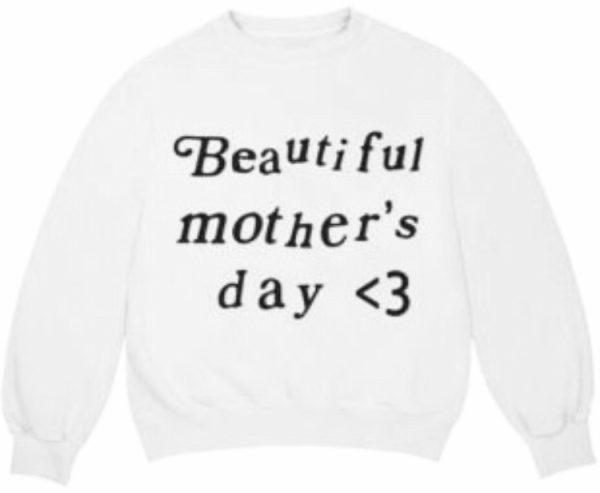 Kanye West Beautiful Mother’s Day Sweatshirt