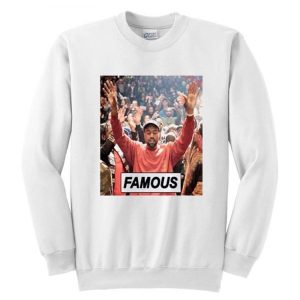 Kanye West FAMOUS Sweatshirt 1