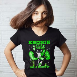 Kronik it's 4 19 got a minute t shirt 1