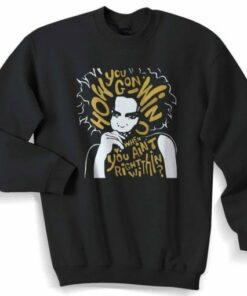 Lauryn Hill Quotes Sweatshirt 2
