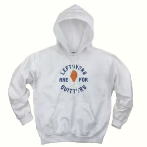 Leftovers Are For Quitters Turkey Leg Thanksgiving Hoodie 4