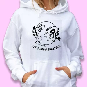 Let’s Grow Together Day Earth Day Hoodie