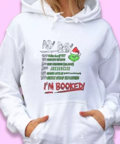MY DAY The Grinch Im Booked Thanksgiving Hoodie 2