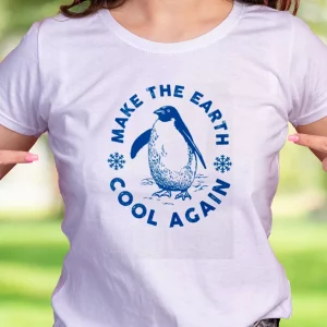 Make Earth Cool Again Climate Casual Earth Day T Shirt