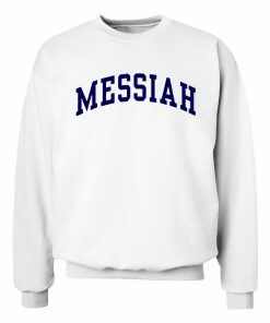 Messiah Sweatshirt 1