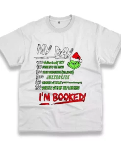 My Day The Grinch IM Booked Thanksgiving Vintage T Shirt 1