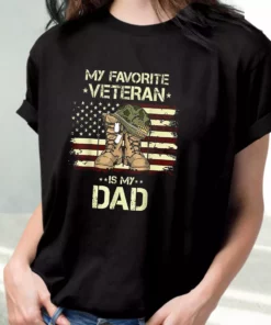 My Favorite Veteran Is My Dad Vetrerans Day T Shirt 1 My Favorite Veteran Is My Dad Vetrerans Day T Shirt 2
