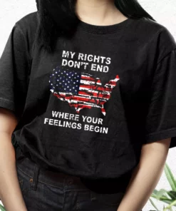 My Rights DonT End Where Your Feelings Begin Vetrerans Day T Shirt 3