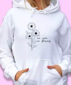 No Rain No Flowers Day Earth Day Hoodie 1 No Rain No Flowers Day Earth Day Hoodie 2
