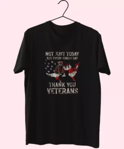 Not Just Today But Every Single Day Thank You Vetrerans Day T Shirt 1