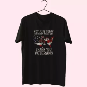 Not Just Today But Every Single Day Thank You Vetrerans Day T Shirt 4