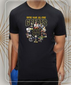 Notre dame all time greats notre dame fighting irish 2023 signatures shirt 1