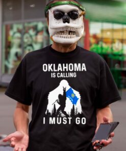 Oklahoma is calling I must go Bigfoot flag t shirt 1