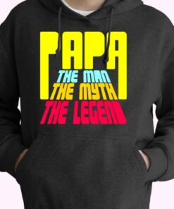 Papa The Man The Myth The Legend Cute Hoodie 1 Papa The Man The Myth The Legend Cute Hoodie 2