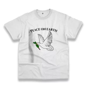 Peace On Earth Casual Earth Day T Shirt