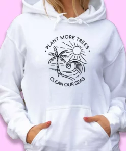 Plant More Trees Clean The Seas Day Earth Day Hoodie 2