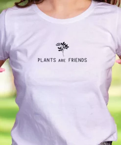 Plants Are Friends Casual Earth Day T Shirt 1 Plants Are Friends Casual Earth Day T Shirt 2