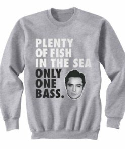 Plenty Of Fish In The Sea Only One Bass Sweatshirt 1