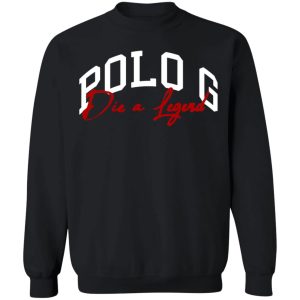 Polo G Die A Legend Sweatshirt 1