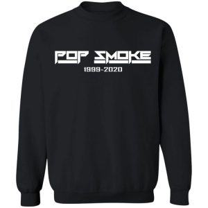 Pop Smoke 1999 2000 Sweatshirt 1