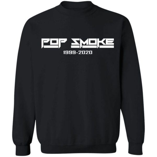 Pop Smoke 1999-2000 Sweatshirt