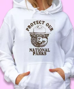 Protect Our National Parks Day Earth Day Hoodie 1 Protect Our National Parks Day Earth Day Hoodie 2