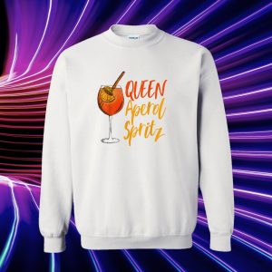 Queen Aperol Spritz Hype Alkohol Sommer Lustiger Spruch Sweatshirt adm