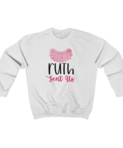 Ruth Sent Us Sweatshirt 2
