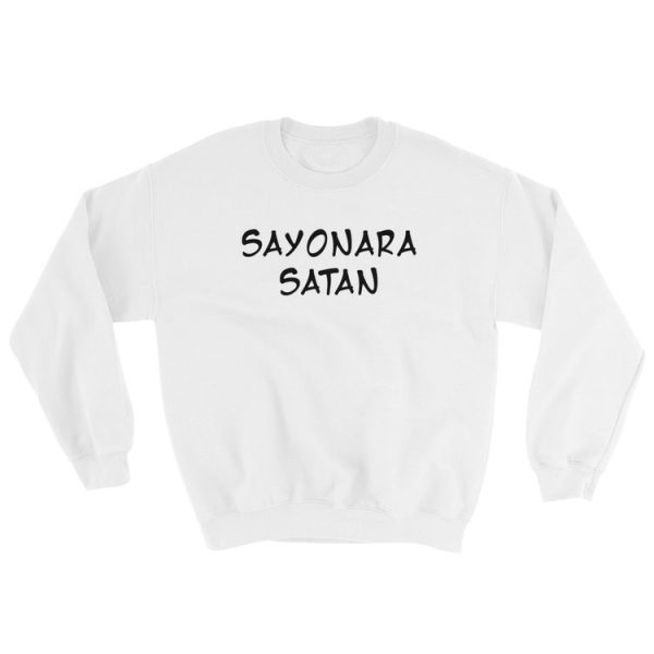 Sayonara Satan Sweatshirt