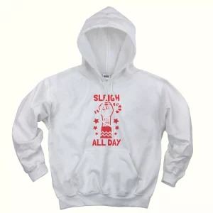 Sleigh All Day Ugly Christmas Hoodie