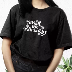 Sleigh The Patriarchy T Shirt Xmas Design 3