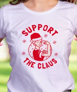 Support The Claus Funny Christmas T Shirt 2