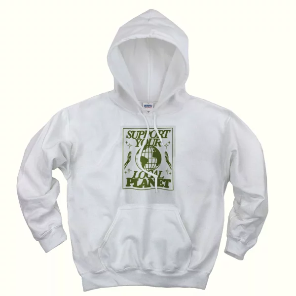 Support Your Local Planet Day Earth Day Hoodie