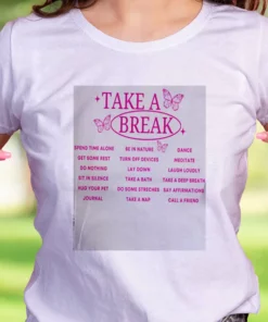 Take A Break Nature Casual Earth Day T Shirt 1 Take A Break Nature Casual Earth Day T Shirt 2