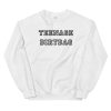 Teenage Dirtbag Sweatshirt