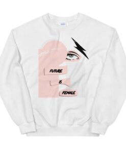 The Future Is Female Sweatshirt 2