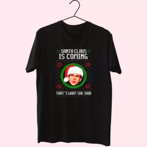 The Office Santa Is Coming T Shirt Xmas Design 3