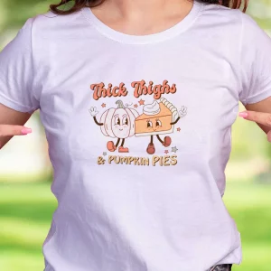 Thick Thighs And Pumpkin Pies Thanksgiving Vintage T Shirt 2