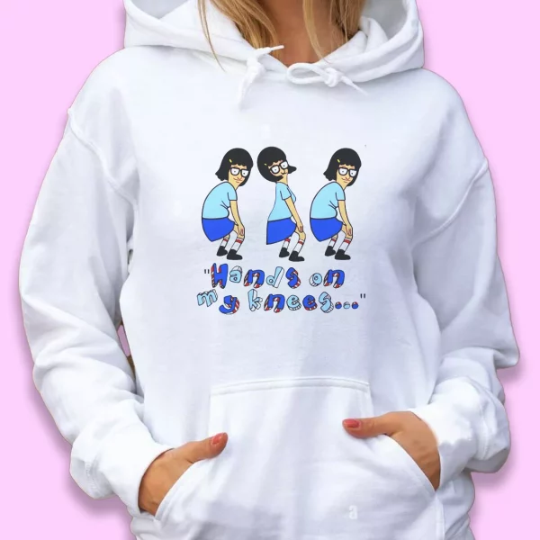 Tina Belcher Hands On My Knees Thanksgiving Hoodie